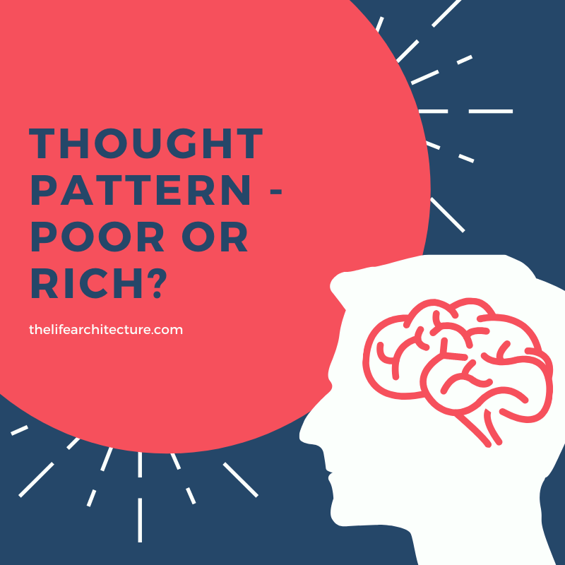 thought pattern-poor or rich